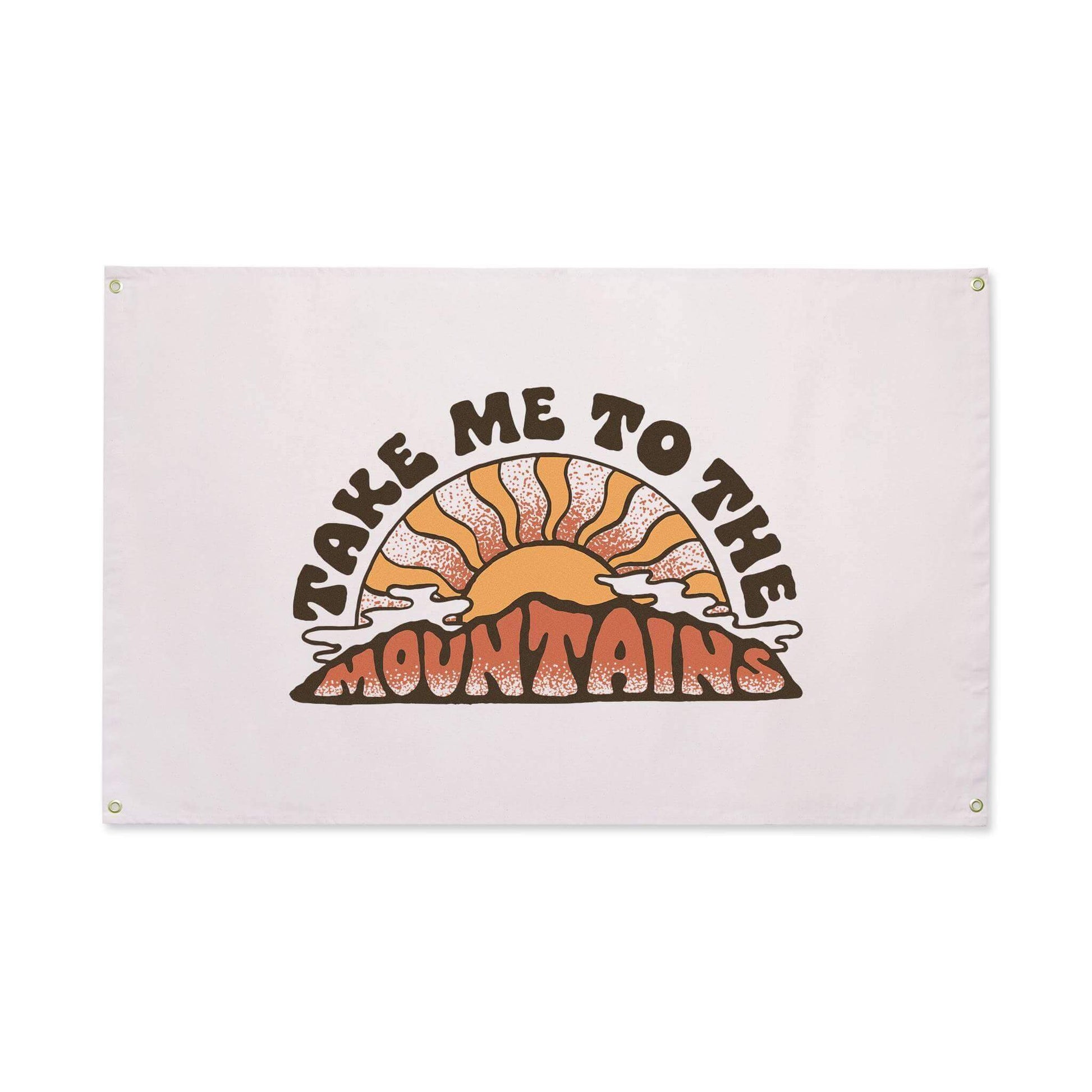"Take Me To The Mountains" Canvas Flag - Wander Together Outfitters