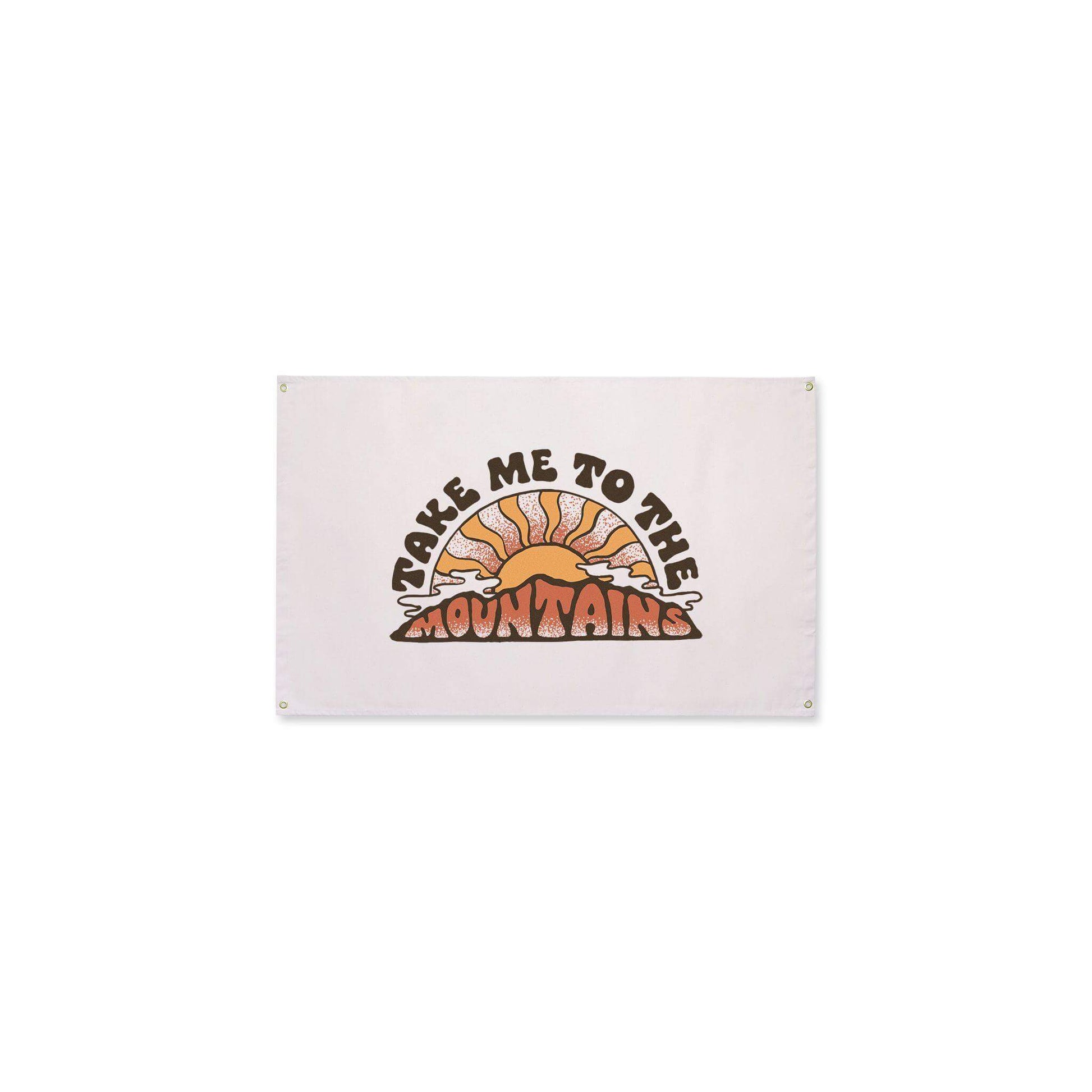 "Take Me To The Mountains" Canvas Flag - Wander Together Outfitters