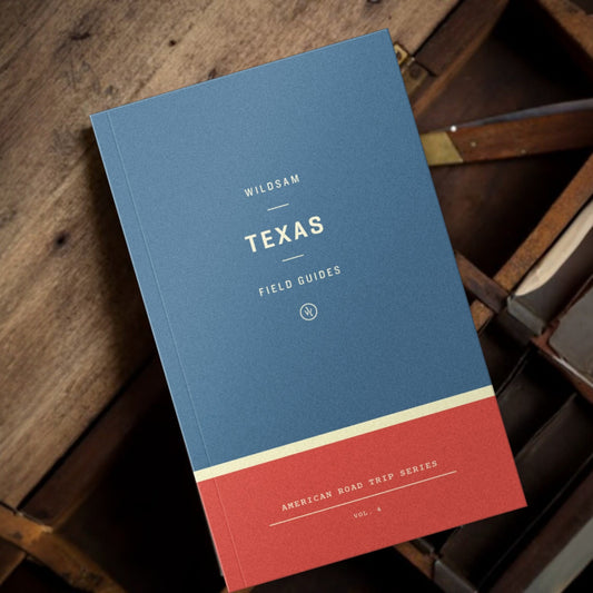 Texas Field Guide - Wander Together Outfitters
