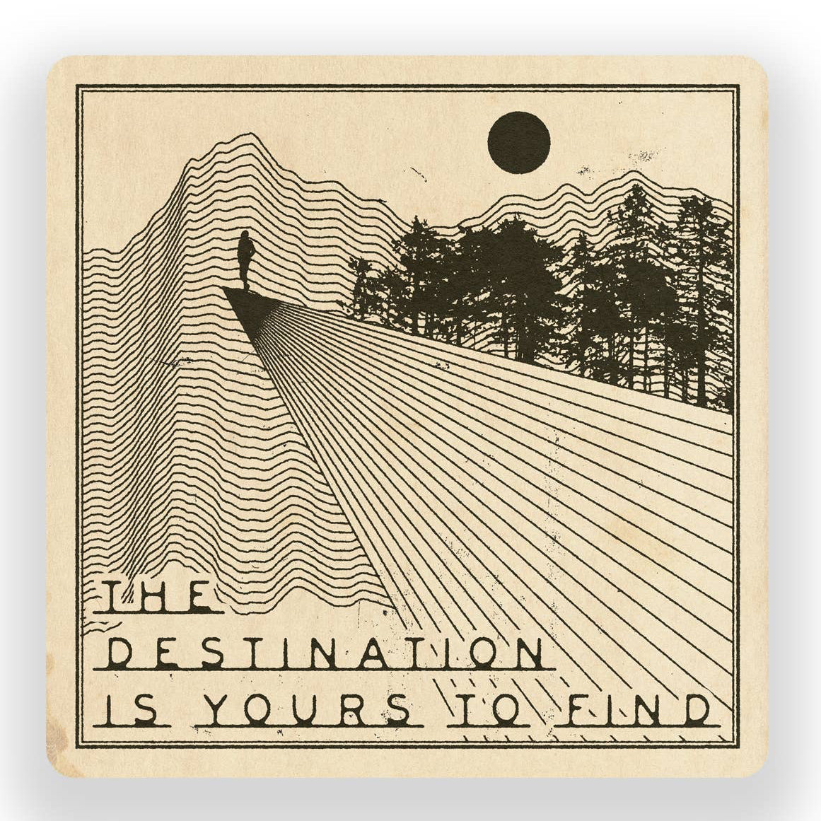 "The Destination Is Yours To Find" Vinyl Sticker - Wander Together Outfitters