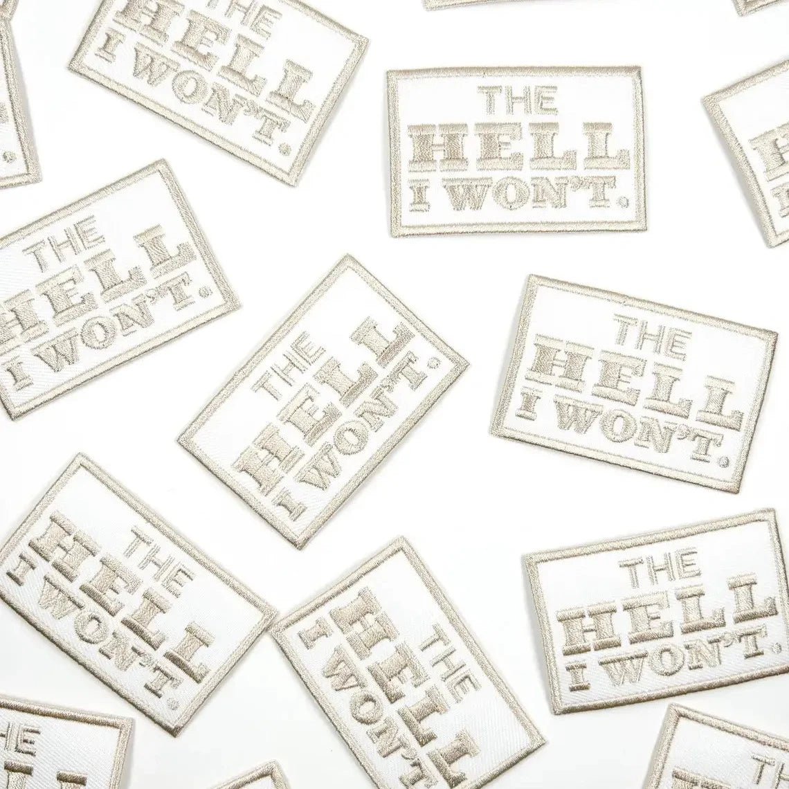 "The Hell I Won't" Embroidered Iron - On Patch - Wander Together Outfitters