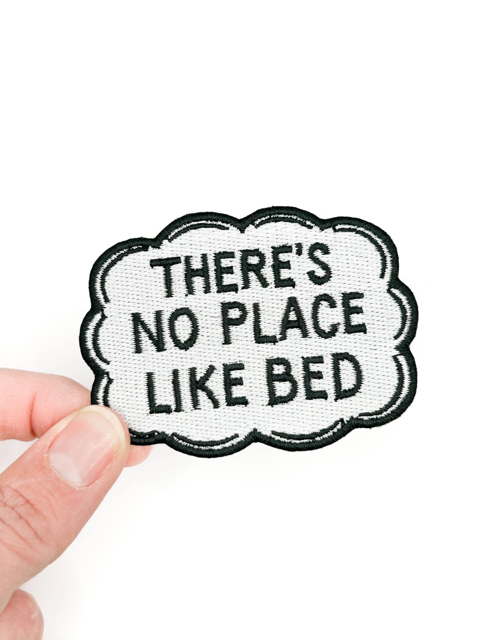 "There’s No Place Like Bed" Embroidered Iron On Patch - Wander Together Outfitters