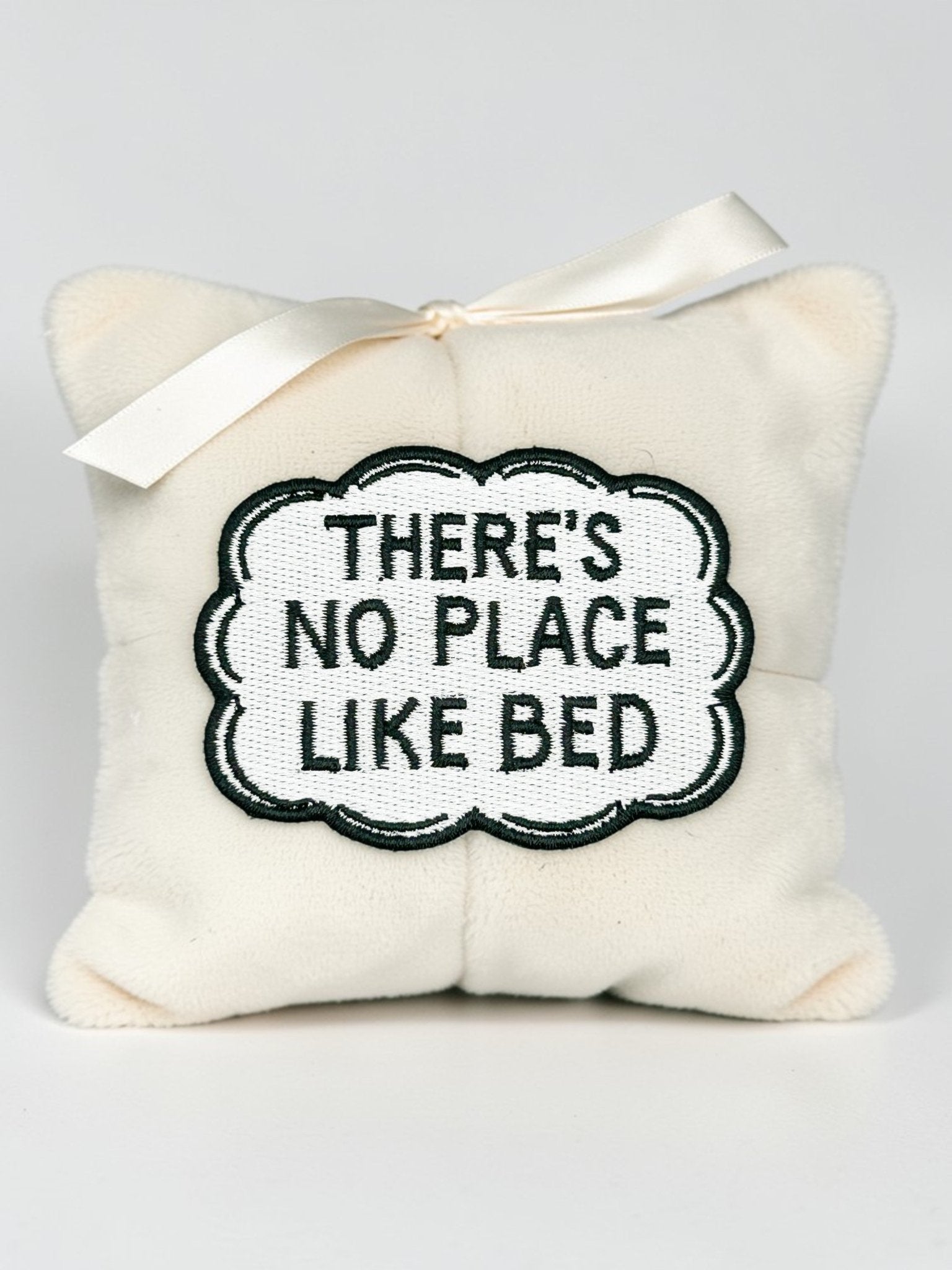 "There’s No Place Like Bed" Embroidered Iron On Patch - Wander Together Outfitters