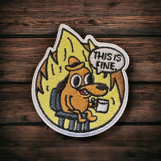 "This Is Fine" Embroidered Iron On Patch - Wander Together Outfitters