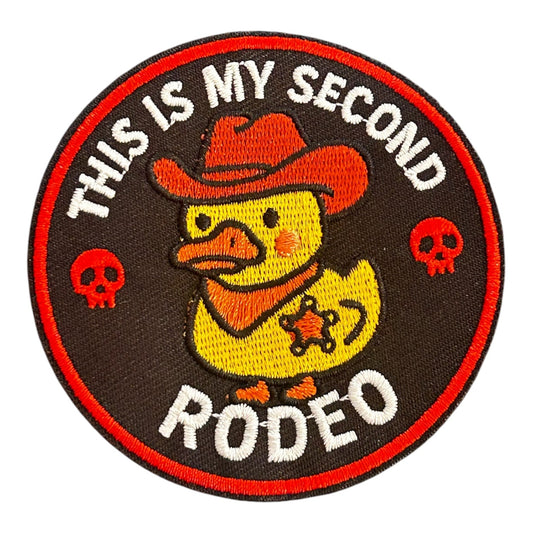 This Is My Second Rodeo Duck Iron On Patch - Wander Together Outfitters