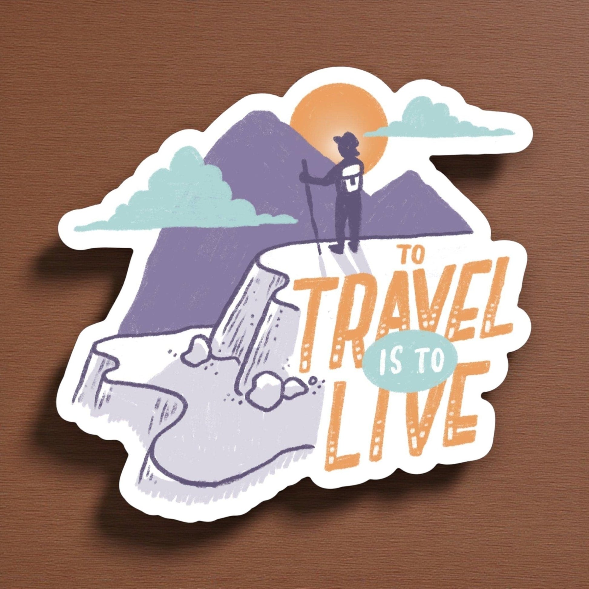 "To Travel Is To Live" Adventure Quote Sticker - Wander Together Outfitters