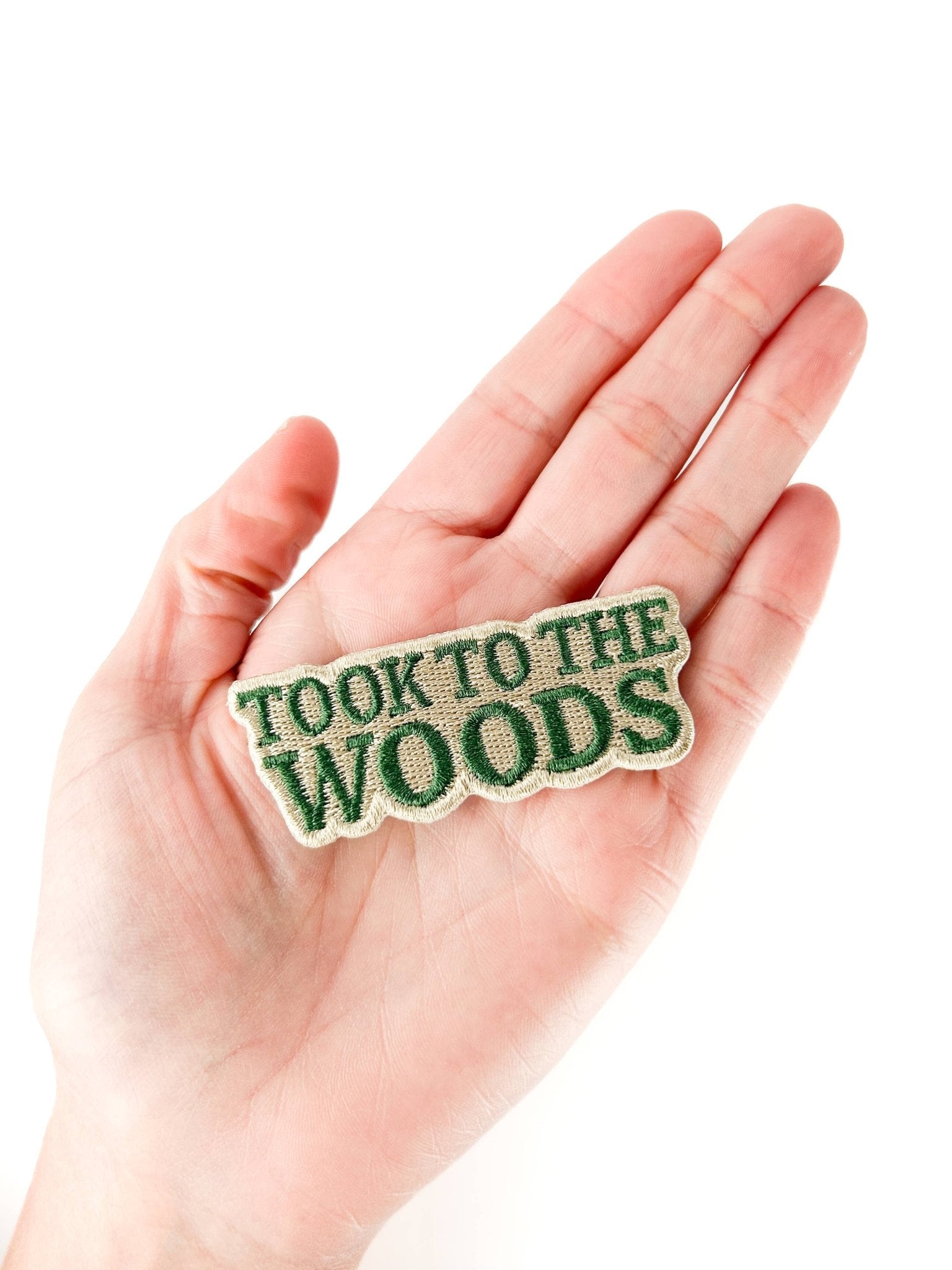 “Took to the Woods” Embroidered Iron On Patch - Wander Together Outfitters