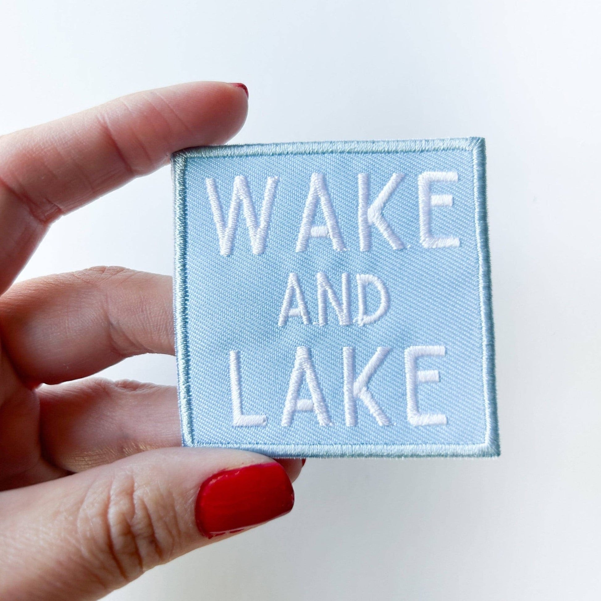 "Wake and Lake" Light Blue Embroidered Iron On Patch - Wander Together Outfitters