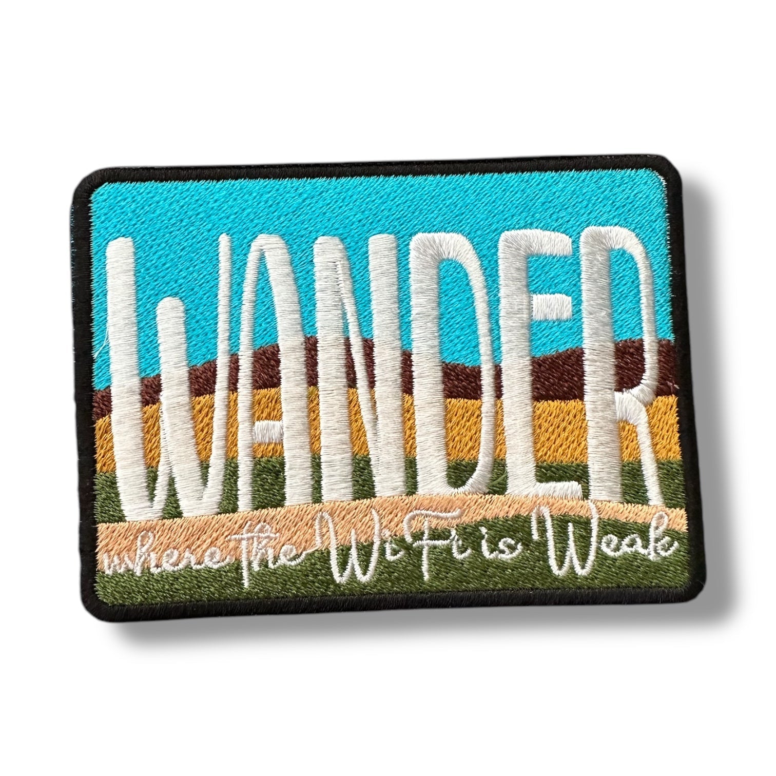 WANDER Where The Wi - fi Is Weak Embroidered Iron On Patch - Wander Together Outfitters