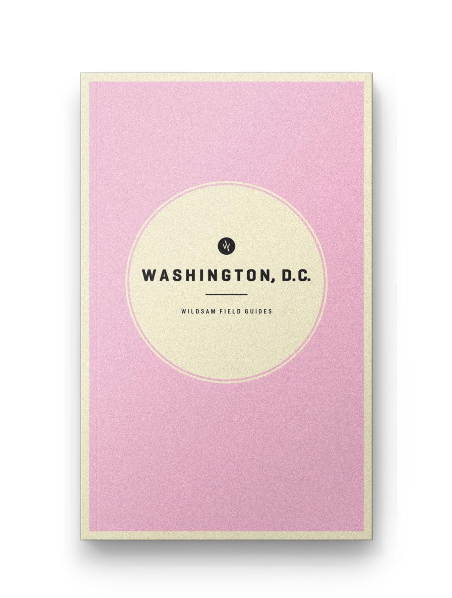 Washington D.C. Field Guide - Wander Together Outfitters