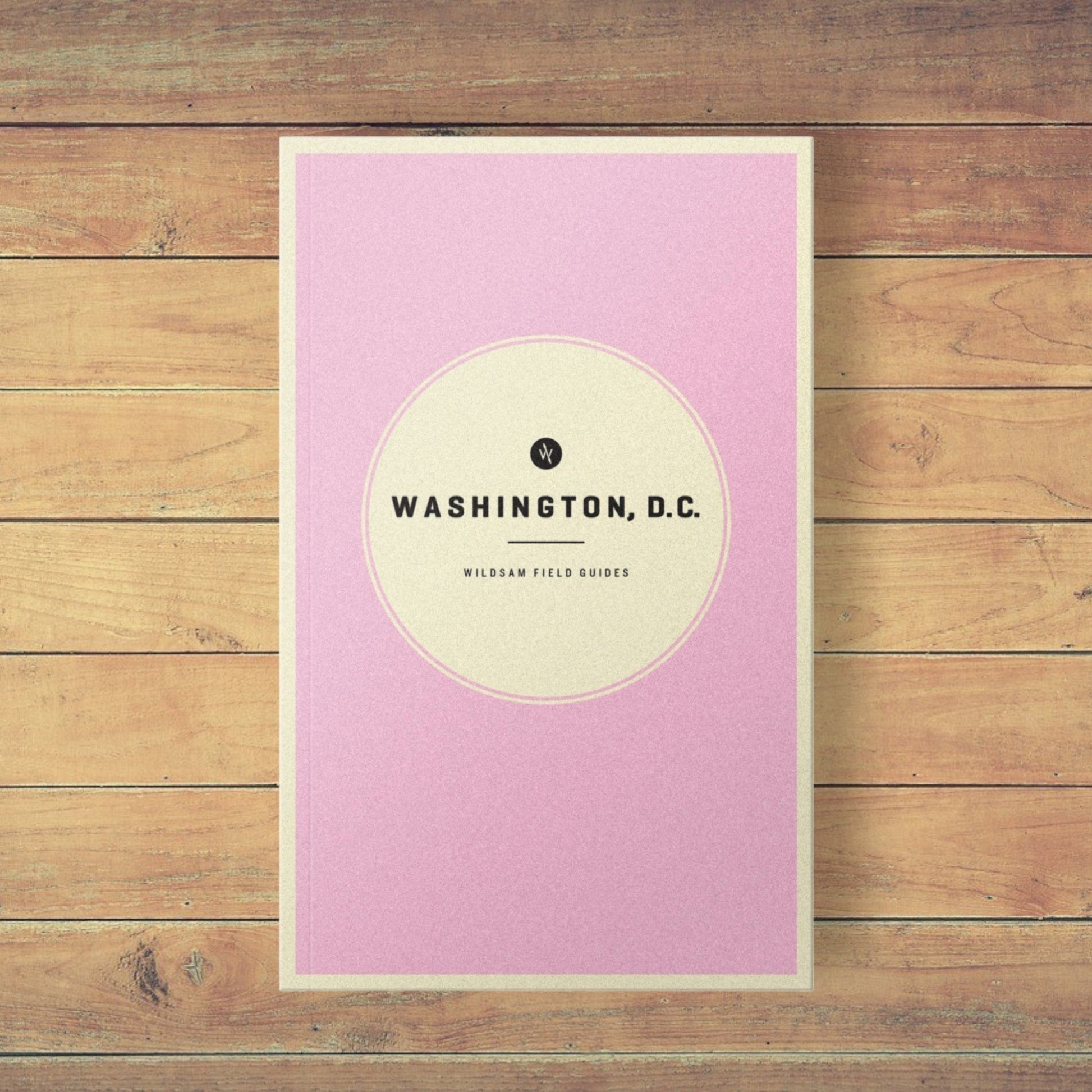 Washington D.C. Field Guide - Wander Together Outfitters