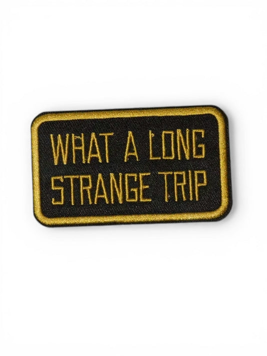“What A Long Strange Trip” Iron On Patch - Wander Together Outfitters