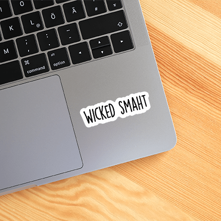 "Wicked Smaht" Funny Sticker Vinyl Decal: 3" - Wander Together Outfitters