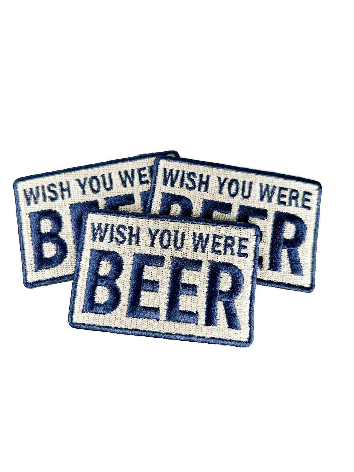Wish You Were Beer Embroidered Patch - Wander Together Outfitters