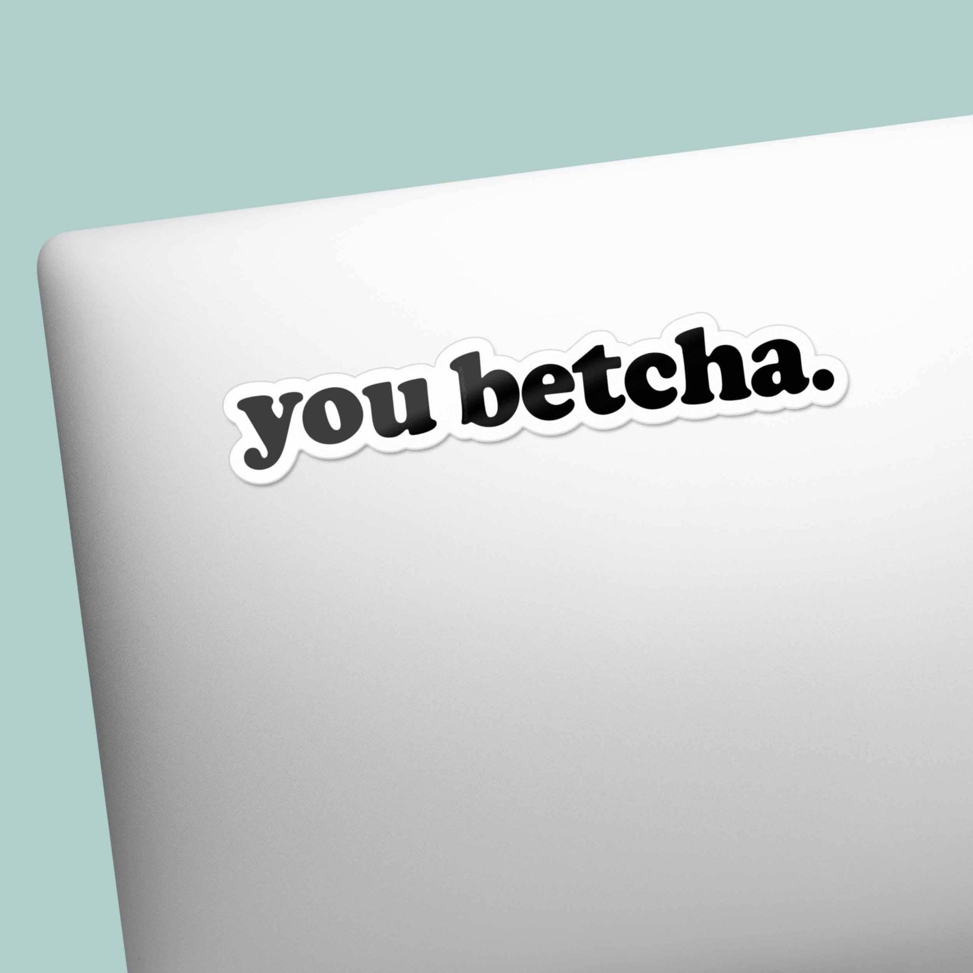"You Betcha" Vinyl Sticker Funny Midwest Decals - Wander Together Outfitters