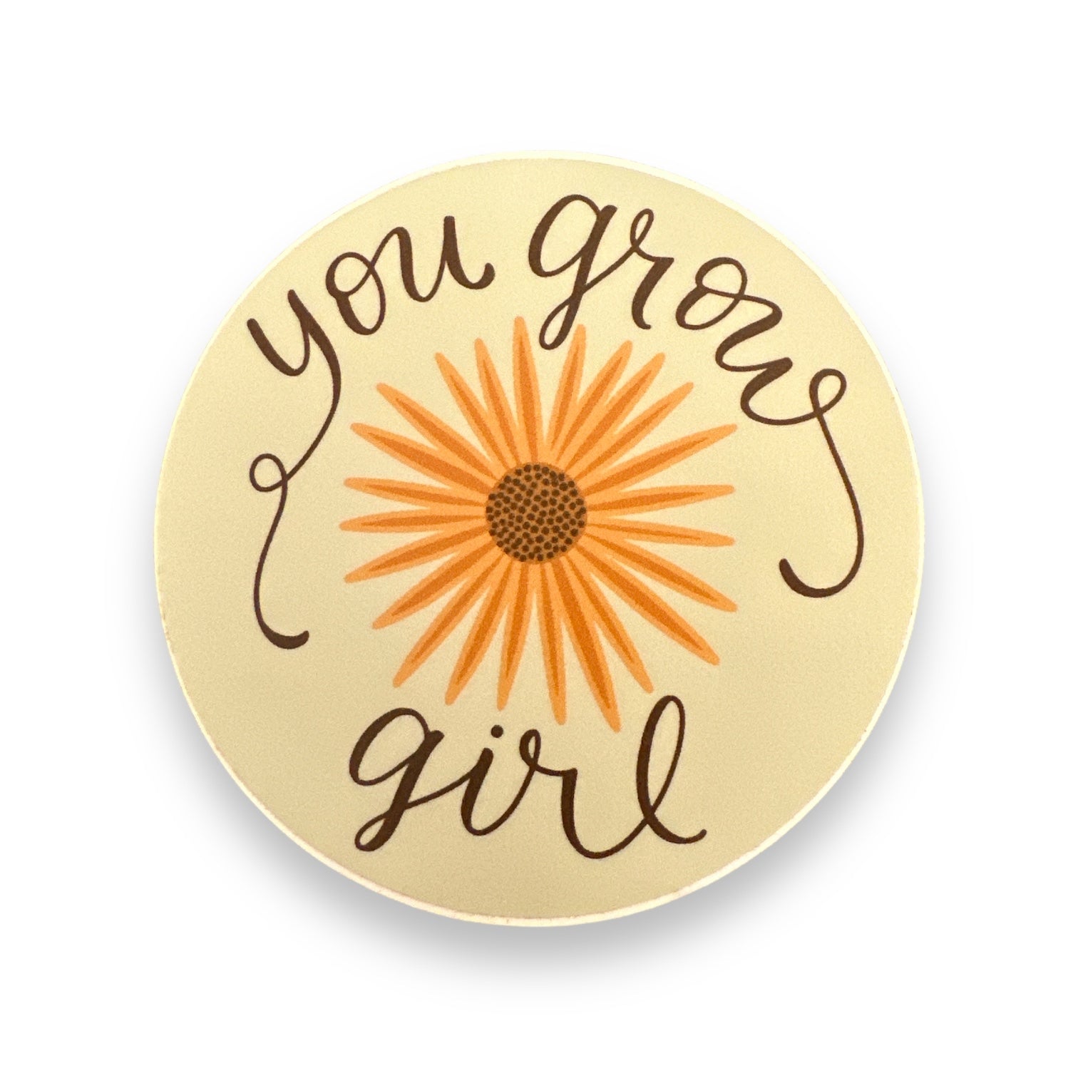 “You Grow Girl” Vinyl Sticker - Wander Together Outfitters