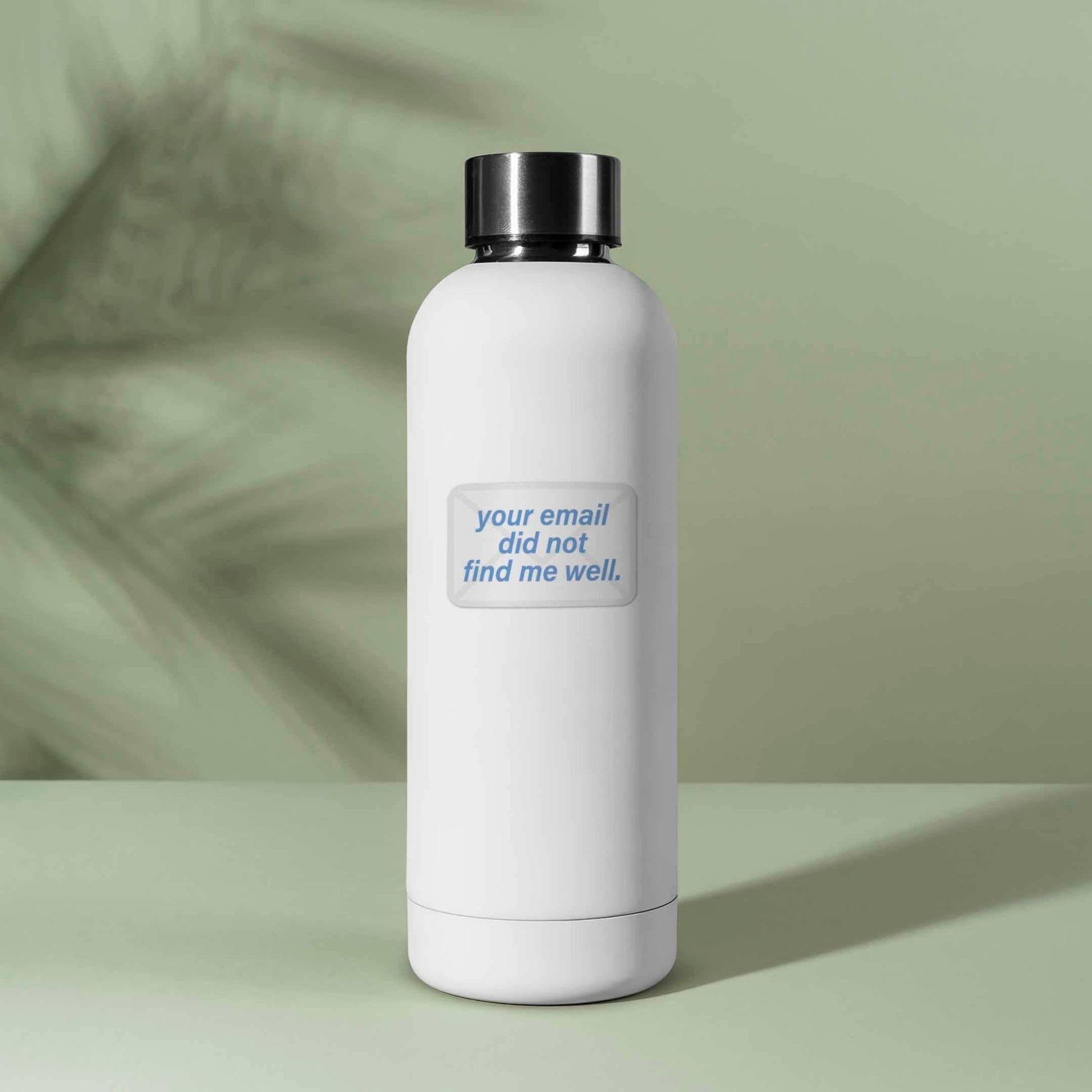 "Your Email Did Not Find Me Well" Vinyl Sticker - Mini - Wander Together Outfitters