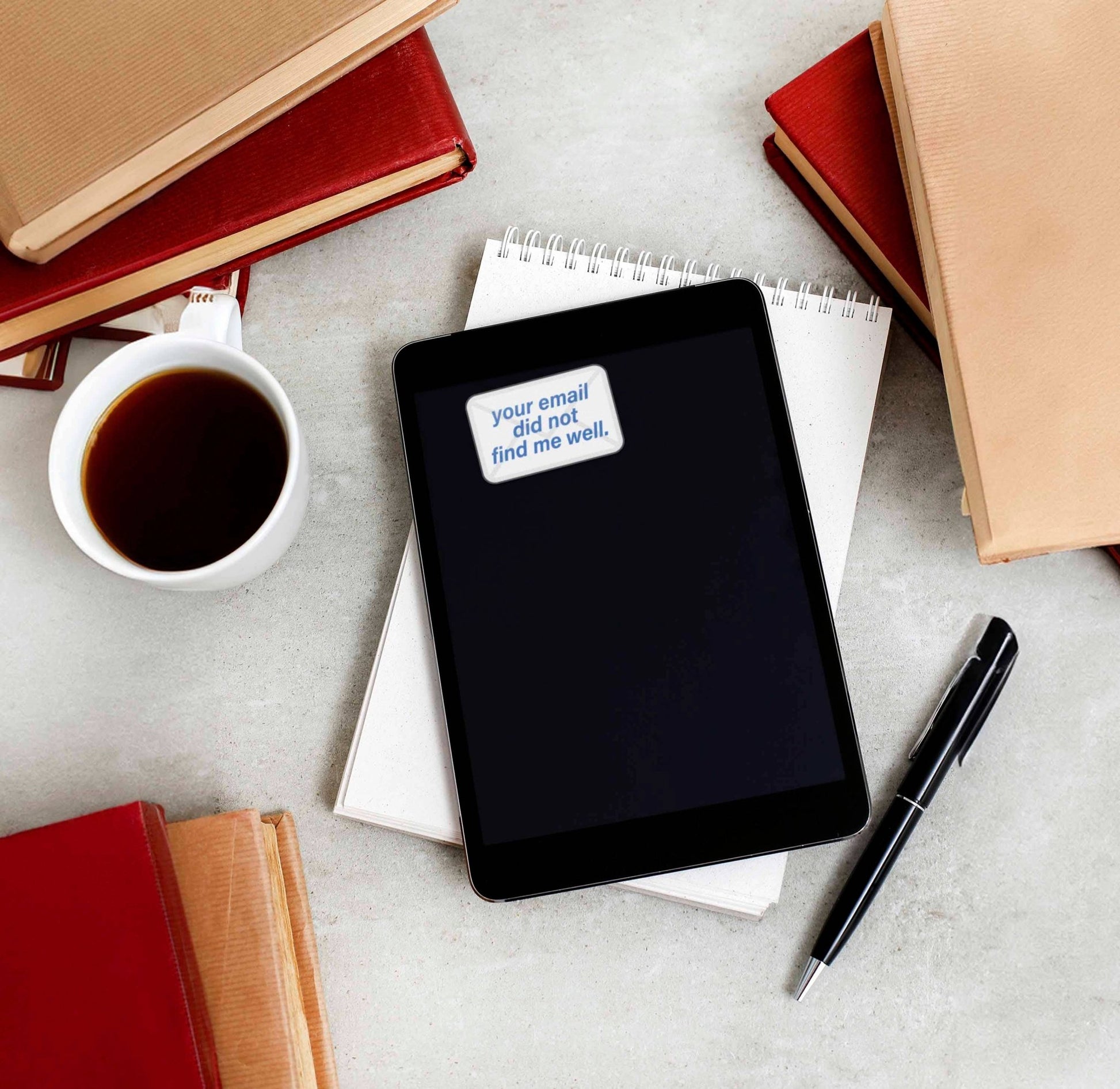 "Your Email Did Not Find Me Well" Vinyl Sticker - Mini - Wander Together Outfitters
