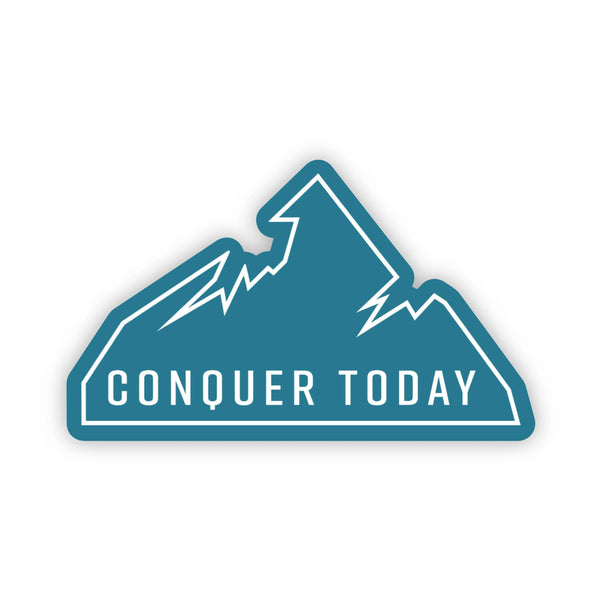 Conquer Today Mountain Motivational Sticker