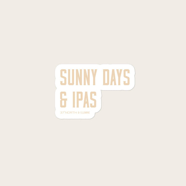 "Sunny Days & IPA's" Sticker