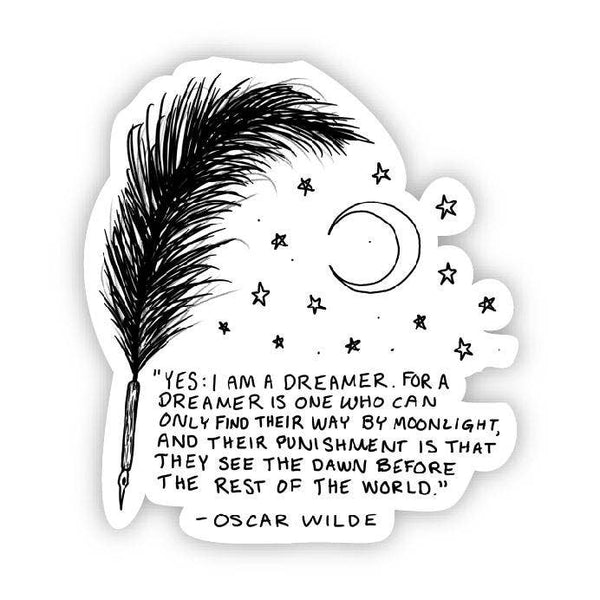 "Yes: I am a dreamer" (Oscar Wilde Sticker)