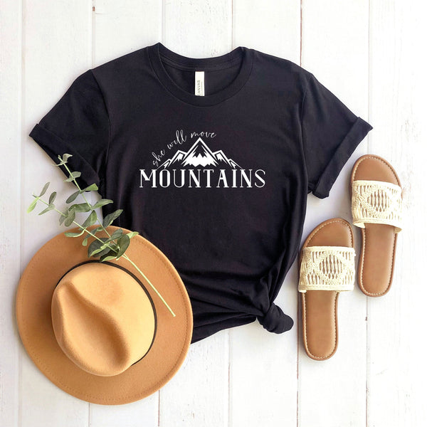 "She Will Move Mountains" T-shirt