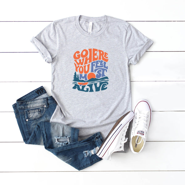 "Go Where You Feel Most Alive" (Lake) T-shirt