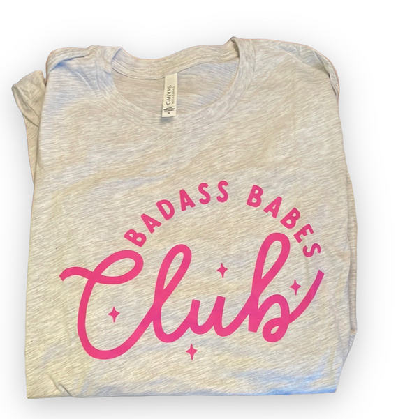 “Badass Babes Club” T-shirt (SALE)