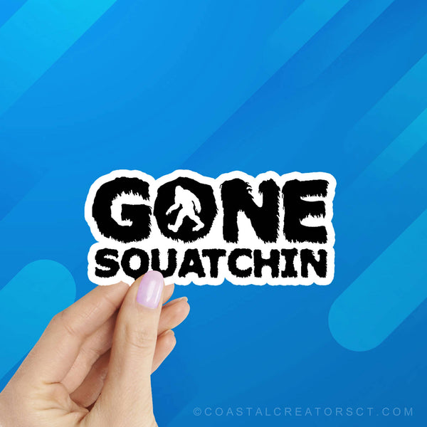 Bigfoot “Gone Squatchin Laptop Bottle Phone Sticker