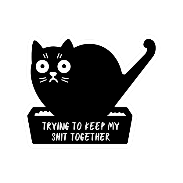 "Trying to Keep My Shit Together" Kitty Vinyl Sticker