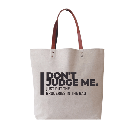 “Don't Judge Me” Tote Bag - Wander Together Outfitters