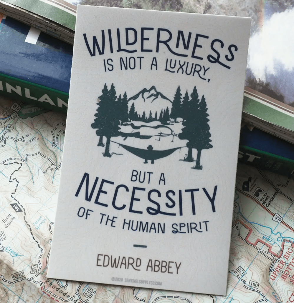 Edward Abbey Wilderness Quote Sticker (choose light or dark) - Wander Together Outfitters