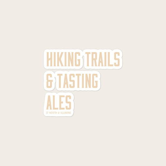 "Hiking Trails & Tasting Ales" Sticker - Wander Together Outfitters