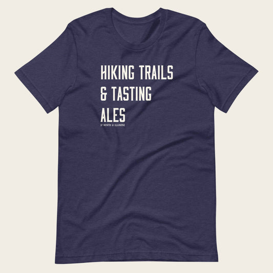 "Hiking Trails & Tasting Ales" Unisex T-Shirt (CLEARANCE) - Wander Together Outfitters