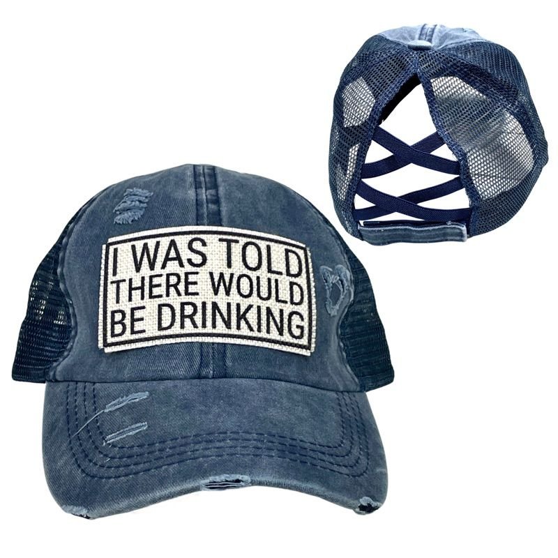 "I Was Told There Would Be Drinking" Unisex Distressed Caps (Various Colors & Styles) - Wander Together Outfitters