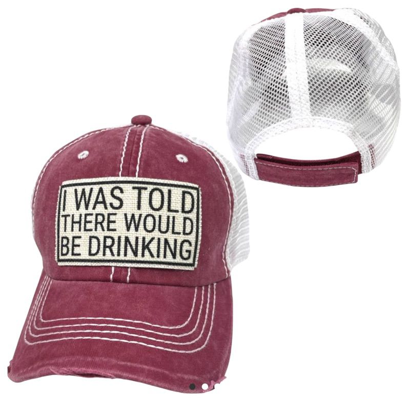 "I Was Told There Would Be Drinking" Unisex Distressed Caps (Various Colors & Styles) - Wander Together Outfitters
