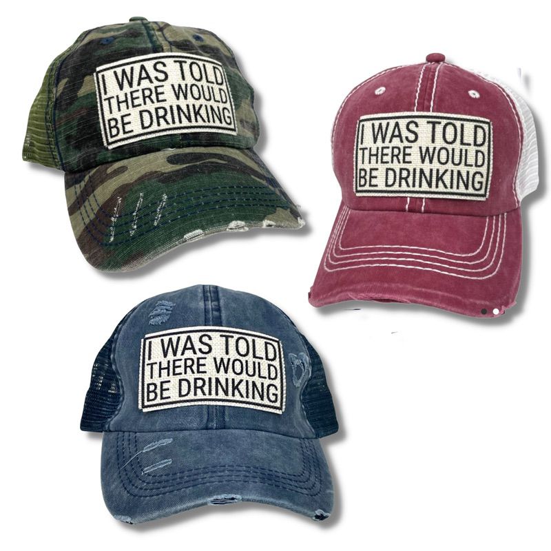 "I Was Told There Would Be Drinking" Unisex Distressed Caps (Various Colors & Styles) - Wander Together Outfitters