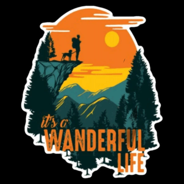 “It’s a Wanderful Life” Happiness Is Hiking With My Dog Sticker