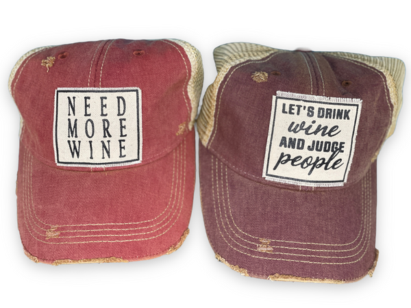 “Need More Wine” or “Let’s Drink Wine & Judge People” Wine Themed Caps