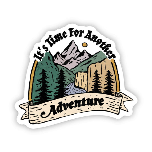 It's Time For Another Adventure Sticker - Wander Together Outfitters