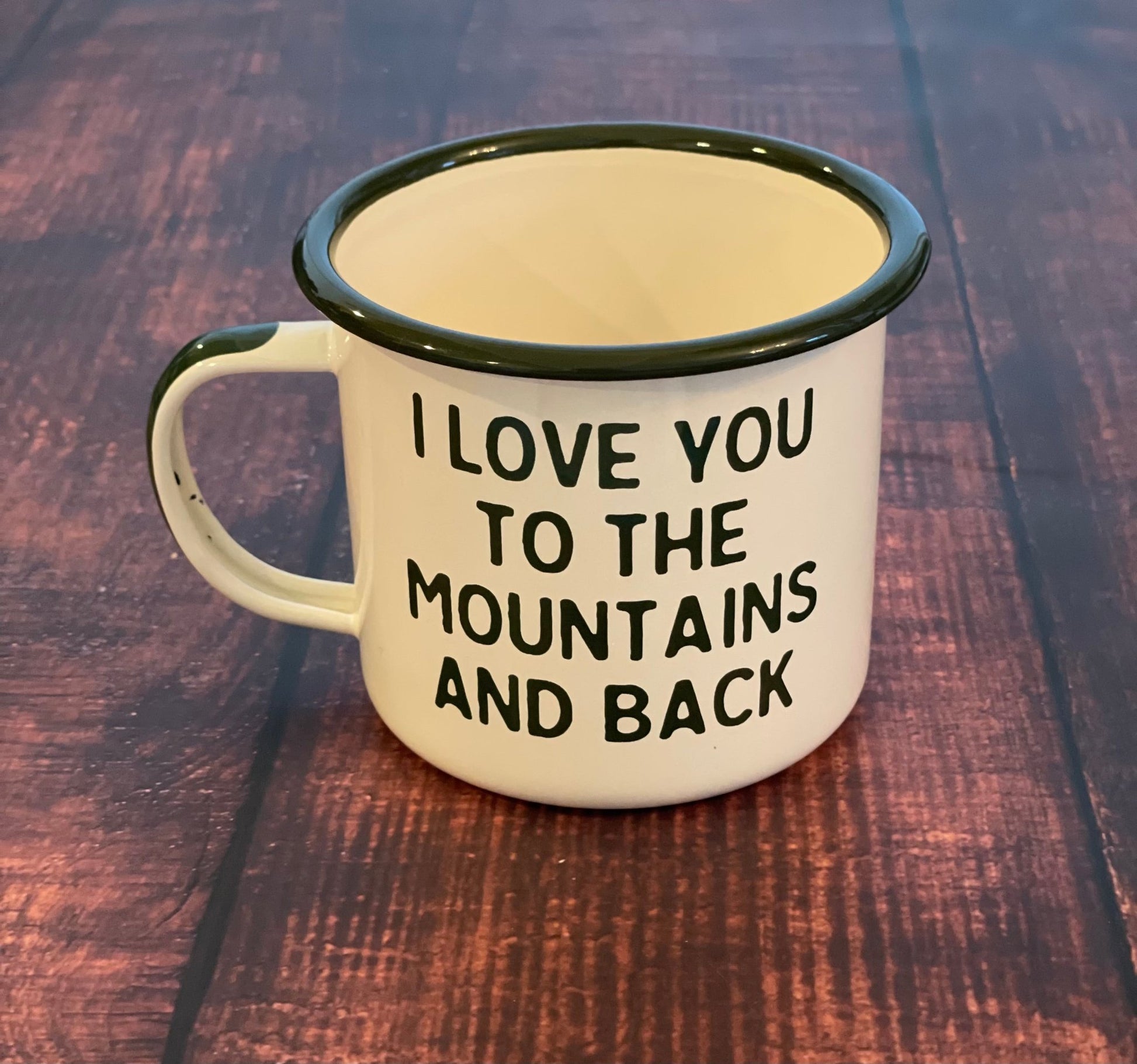 "Love You To The Mountains and Back" Enamel Mug (Last One!) - Wander Together Outfitters