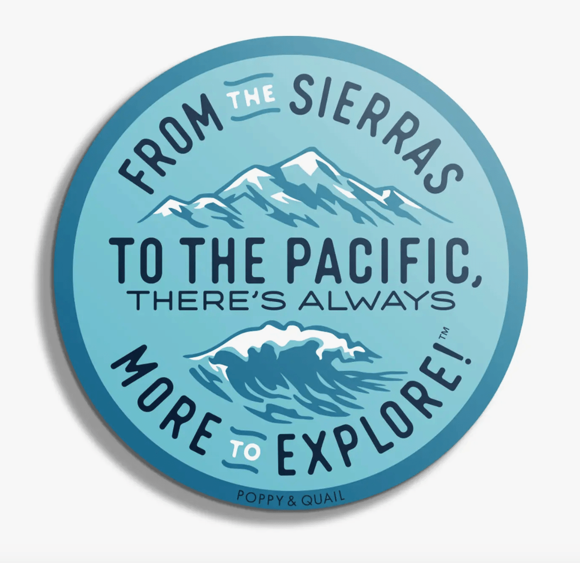 "Sierra Pacifica: Always More To Explore" Sticker Decal - Wander Together Outfitters