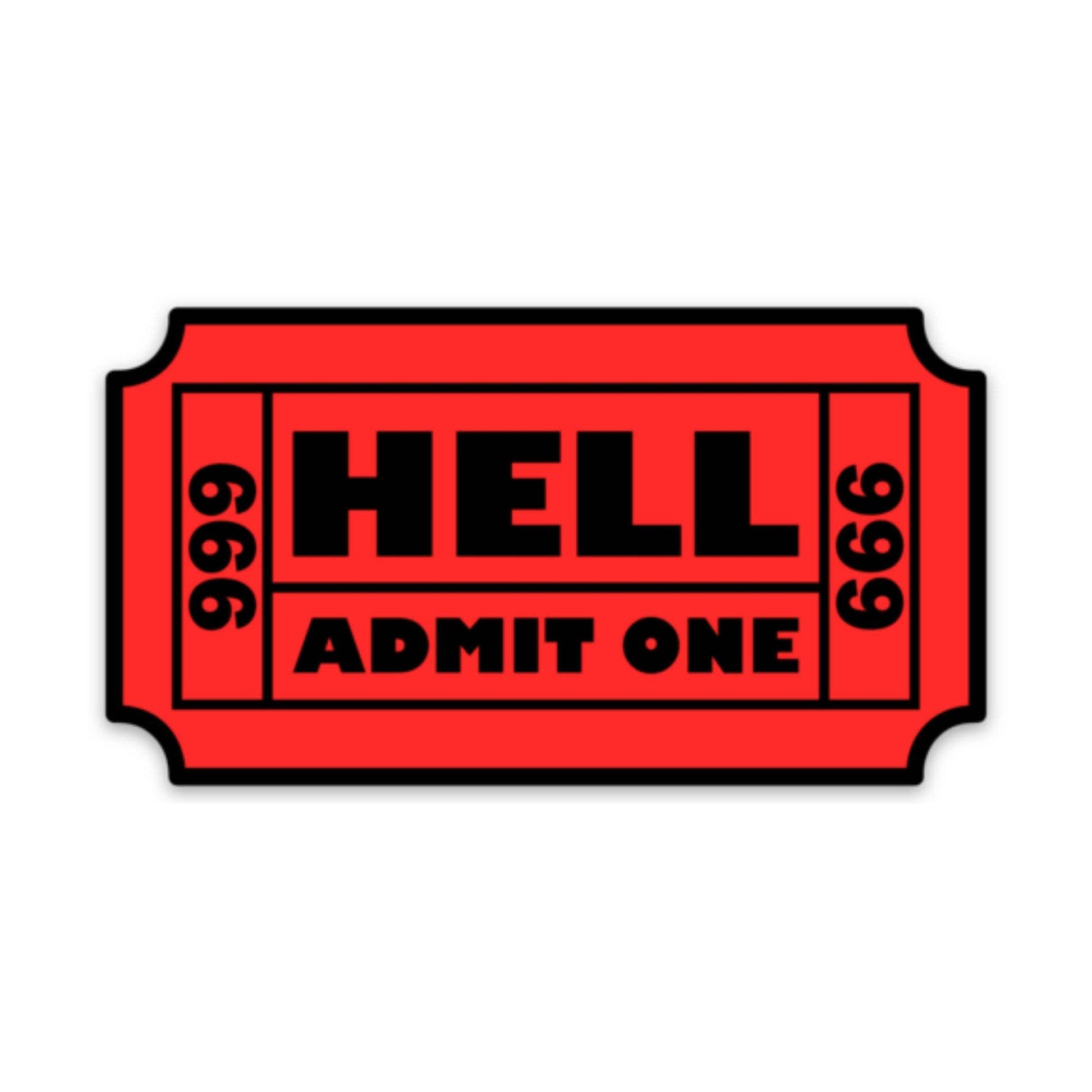 "Ticket to Hell" Funny Sticker Decal (CLEARANCE) - Wander Together Outfitters