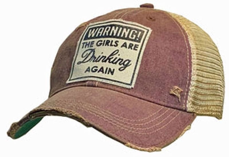 "Warning The Girls Are Drinking Again" Distressed Trucker Cap - Wander Together Outfitters